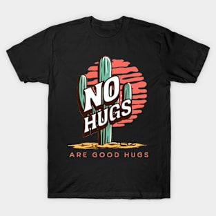 NO HUGS CACTUS T-Shirt